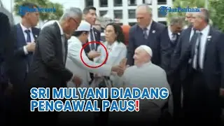 Saat Sri Mulyani Diadang Pengawal Ketika Hendak Swafoto dengan Paus Fransiskus❗