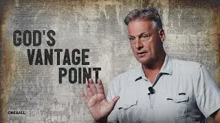 God's Vantage Point (Full Service) | Jeff Vines | Where is God? (Week 2)