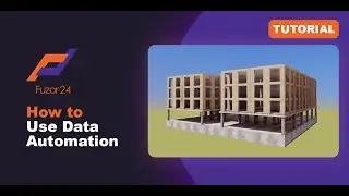 [Fuzor 2024] How to Use Data Automation