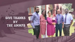 Give Thanks | By The Ammps |