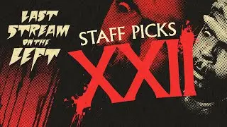 STAFF PICKS 22 /// Last Stream on The Left /// January 27th, 2026