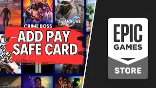 How to Add Pay Safe Card on Epic Games 2024?