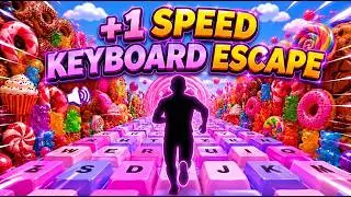 Immersive Interactive Warm Up: +1 SPEED KEYBOARD ESCAPE ⌨️ 🔊 ROBLOX OBBY FULL #50