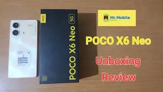 Poco X6 Neo Unboxing