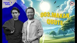 003. MAKAN QUOTE