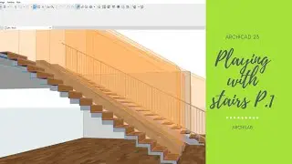 Archicad 23 | Playing with stairs P.1