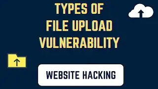 Types of File Upload Vulnerability | [ Hindi ]