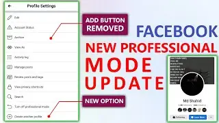 New Professional mode | Facebook professional mode update | Create another profile| Button Remove