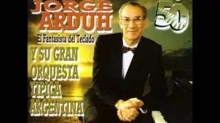 Jorge  Arduh - A la gran muñeca
