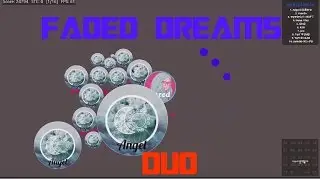 Faded Dreams ⚔ Quick Duo ⚔ Angel&Jared