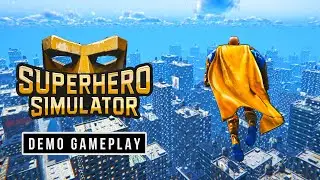 Superhero Simulator - 18 Minutes Of Gameplay (Demo)