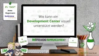 Visuelle Challenge 1: Wie kann ein Development Center visuell unterstützt werden?