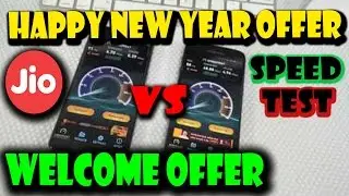 Speed Test : Happy New Year Offer VS Welcome Offer | 1st January | Jio