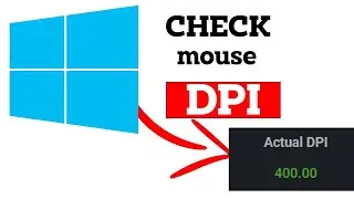 How to Check Your Mouse DPI in Windows (PC)