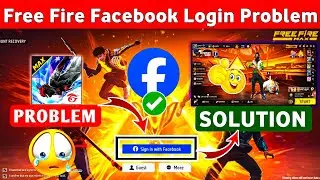 free fire facebook login problem | free fire login problem | ff facebook login problem after update