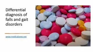 Medical Zone - Differential diagnosis of falls and gait disorders