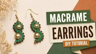 СЕРЬГИ МАКРАМЕ. MACRAME EARRINGS.