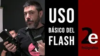 USO BÁSICO DEL FLASH
