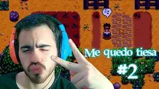 Me quedo TIESA y me ROBAN?? | Stardew Valley #2 | ABEL CANO