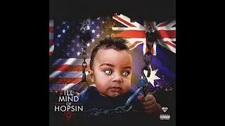 Hopsin - ILL MIND of HOPSIN 9 (Clean ReUpload) Prod. By Beats By Con