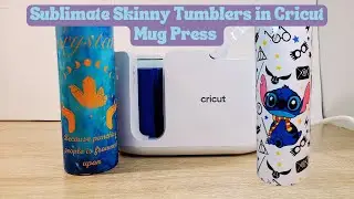 Sublimate Skinny Tumbler In Cricut Mug Press. Full Wrap