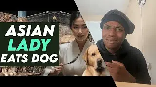 Killian reacts to Asian woman who eats dogs TommorowTeachings......