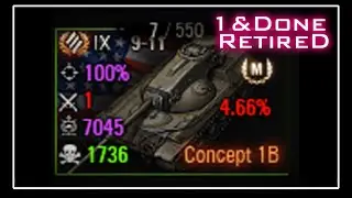 Done After 1 Battle, Retire for Perfect Record - ft. Concept 1B || World of Tanks