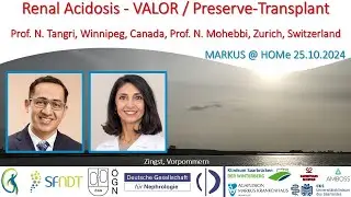 Renal Acidosis - VALOR / Preserve-Transplant - Prof. Nilufar Mohebbi, Prof. Navdeep Tangri