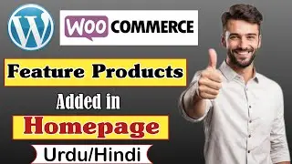 How to Show WooCommerce Featured Products on HomePage | Urdu / Hindi