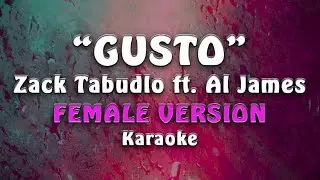 Zack Tabudlo ft. Al James - Gusto (Female Version)