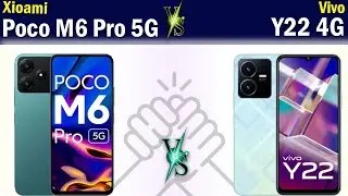 Poco M6 Pro 5G vs Vivo Y22 Full phone comparison