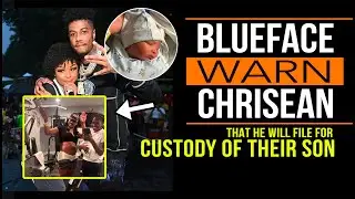 Chrisean Rock Is A Bad Mother! Says Blueface
