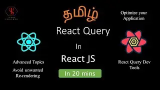 React Query in React Js | Advanced Topic | API Integration optimization | Devtools | Tamil Skillhub