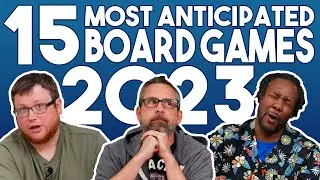 15 Most Anticipated Board Games of 2023