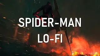 Spider-Man - Across the Spider Verse [Lo-Fi] - [Ambient] Chill Hop & Relax