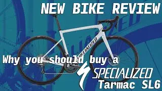 Why you should buy a Specialized Tarmac SL6