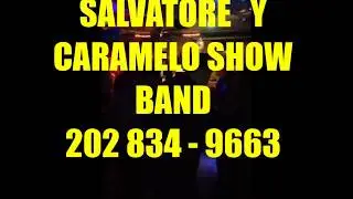 LLORAR, LLORAR, LLORAR, Salvatore y CARAMELO BAND EN VIVO