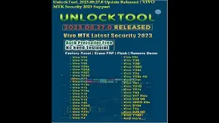Unlock Tool VIVO MTK Update 2023.08.27 - Free Preloader mode Auth - No Need Test Point 