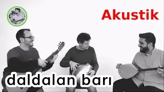 Daldalan Barı | Hakan Eren & Friends #1