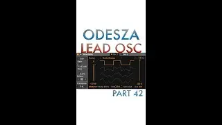 Lead Synth - Ableton's Wavetable - Oscillators - ODESZA's The Last Goodbye (Part 42)