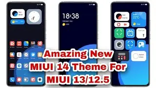New MIUI 14 Theme For All Xiaomi/Redmi/Poco Devices | Install MIUI 14 Theme in MIUI 13/12.5