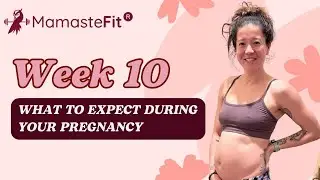 Week 10: What to Expect During Your Pregnancy + Gina's Pregnancy Journey!