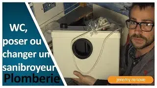 COMMENT REMPLACER UN SANI-BROYEUR POUR TOILETTE ?