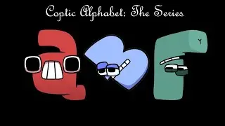 Coptic Alphabet Lore Full Version (Ⲁ-Ϯ)
