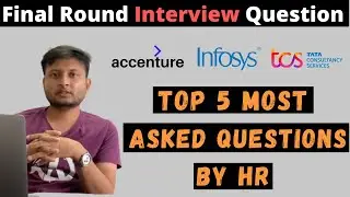 [ Accenture / Infosys / TCS ] TOP 5 Questions asked in HR interview | most asked interview questions