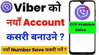 Viber Kasari Kholne / Viber Account Kasari Banaune / How to Create Viber Account in Nepal? Viber App