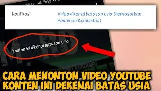 Cara Mengatasi YouTube Konten Ini Dikenai Batas Usia di Android