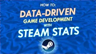 Using Steam Stats for Data Driven Game Development?