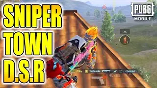 SNIPER TOWN DSR PUBG MOBILE #pubgmobile