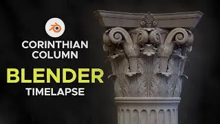 Blender 3d - Corinthian column timelapse